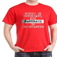 T - Shirt - Baseball je važniji- pamučna majica