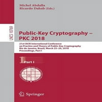 Kriptografija s javnim ključem - Number: 21. Međunarodna konferencija o praksi i teoriji kriptografije s javnim