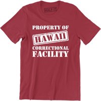 Vlasništvo Havajskog popravnog zavoda-cool modna muška majica u NIH-u