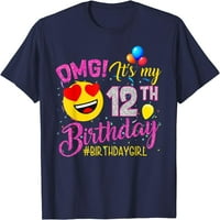 Danas mi je 12. rođendan, djevojčica je napunila 12 godina, Majica Sretan rođendan