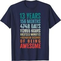 Tri godine i mjeseci-nevjerojatna majica s poklonima za tinejdžere za 13. rođendan