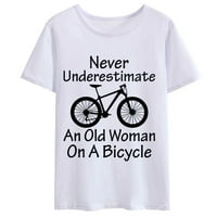 Ženska majica nikada ne podcjenjujte staricu na biciklu s kreativnim personaliziranim printom Majica Ženske muške
