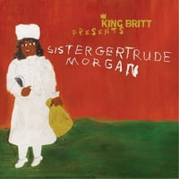 Kralj Britt predstavlja: Sestra Gertrude Morgan