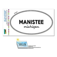 Manistee, Michigan-Crno-bijelo-grad-država-ovalna laminirana naljepnica