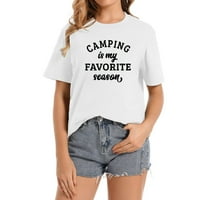 Kampiranje mi je najdraža sezonskog ljubiteljica kampiranja modno naprijed ženske majice s privlačnim tiskom