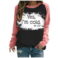 Da, hladno mi je, uvijek mi je hladno, dukserica, udobni vrhovi, pulover s dugim rukavima s okruglim vratom, majica